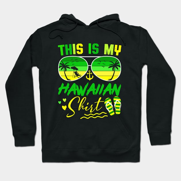 This Is My Hawaiian Tropical Luau Costume Party Hawaii Hoodie by GreenCraft